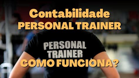 Contabilidade Para Personal Trainer Como Funciona YouTube