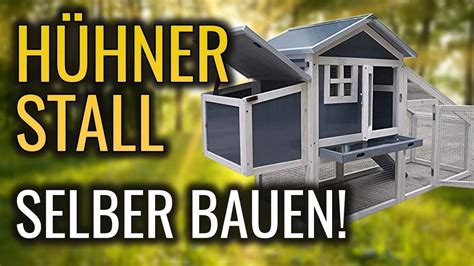 H Hnerstall Selber Bauen Bauanleitung Anleitung Stall F R H Hner