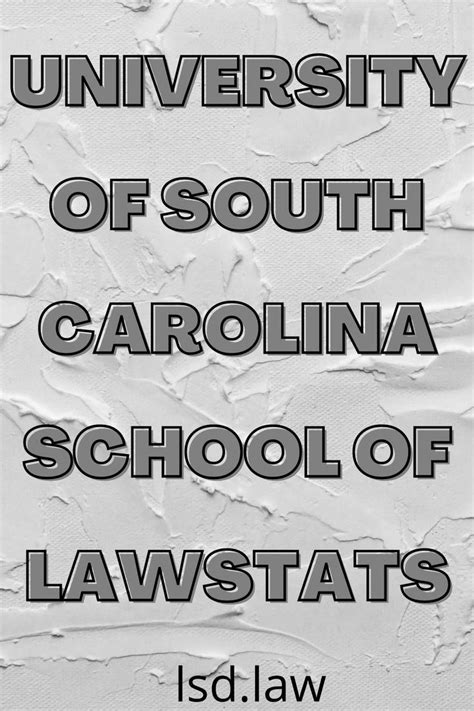 University of South Carolina School of Law Stats · LSData | South carolina schools, University ...