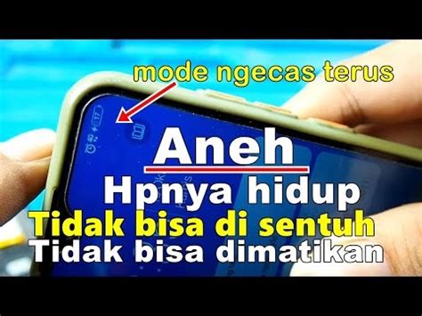 Ampocell Solusi Hp Hang Tidak Bisa Di Sentuh Dan Tidak Bisa Dimatikan