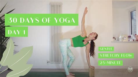 30 Days Of YOGA Day 1 Gentle Stretchy Flow 30 Minute Yoga