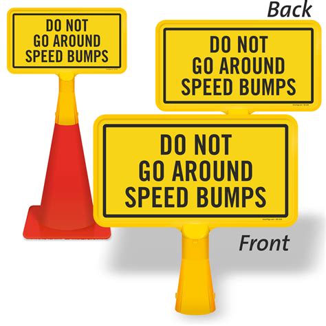 Speed Bump Signs For Slowing Down The High Speed