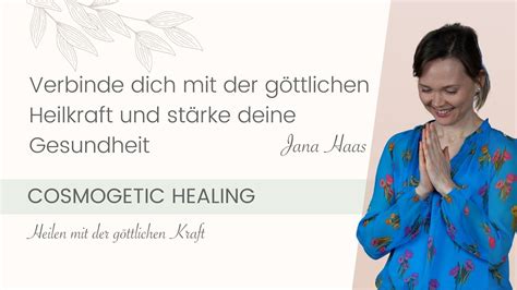 Cosmogetic Healing Jana Haas Youtube