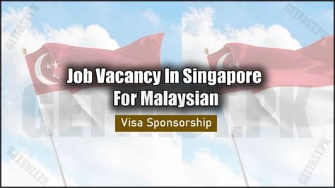 Job Opportunities In Singapore For Foreigners Getfastpk