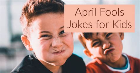 April Fools Jokes for your Kids Simply Sweet Days