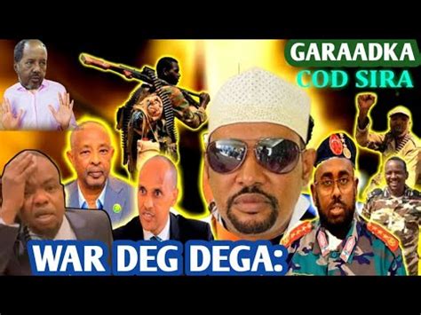 DEG DEG DAAWO GARAAD JAAMAC OO HADA SSC OO HADA AMAR DUL DHIGTAY