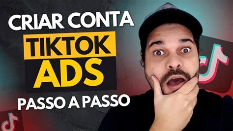 Como Criar Conta No Tiktok Ads Brasil RÁpido E FÁcil Youtube