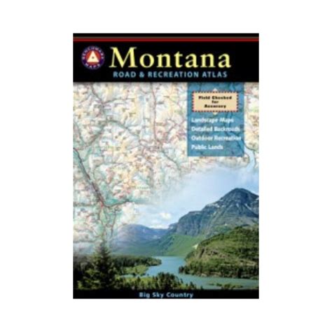 Atlas: Montana Road & Recreation Atlas – Public Lands Interpretive ...