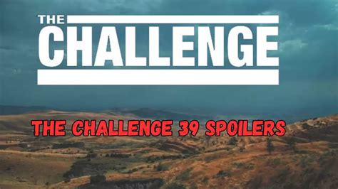 The Challenge 39 Spoilers Who Goes Home In Episodes 3 And 4