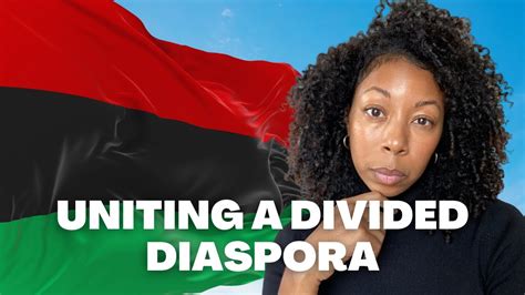 Uniting A Divided African Diaspora YouTube