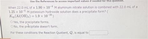 Solved When 22 0 Ml Of A 1 90×10−4m Aluminum Nitrate