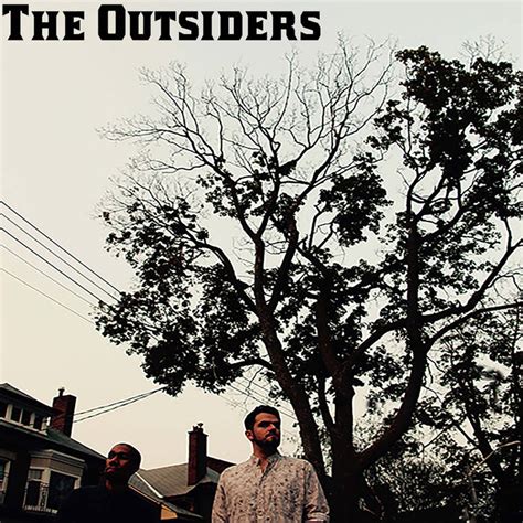 The Outsiders | The Outsiders | J Shiltz