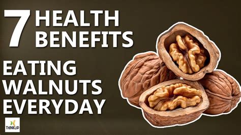 7 Health Benefits Of Eating Walnuts Everyday Youtube