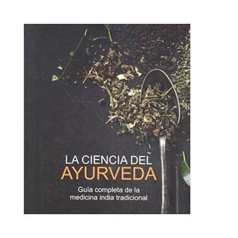 La Ciencia De La Ayurveda En Libros Fnac