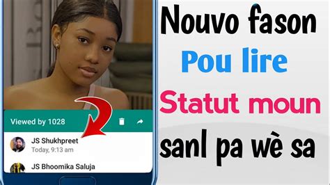 Men nouvo fason pou Lire statut whatsapp yon moun sanl pa wè sa Nouvo