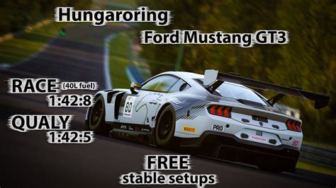 ACC 1 10 Ford Mustang GT3 Hungaroring FREE Stable Race Qualy