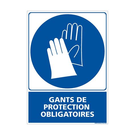 Panneau D Obligation Port De Gants De Protection Obligatoire