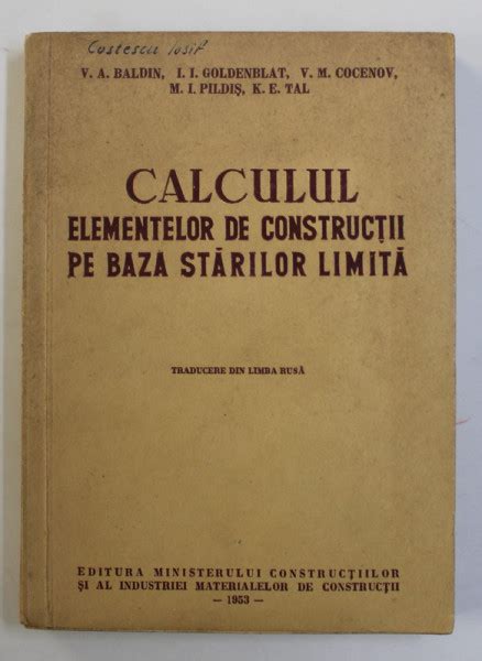 CALCULUL ELEMENTELOR DE CONSTRUCTII PE BAZA STARILOR LIMITA De V A