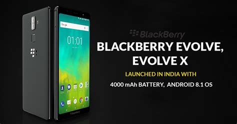 Blackberry Evolve and Evolve X Launched in India