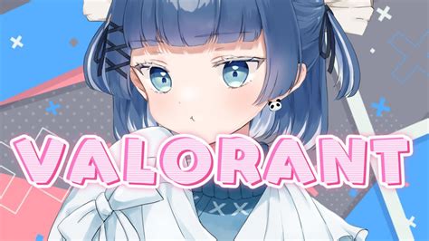 【参加型valorant】初心者vtuberのvalorant Valorant動画まとめ