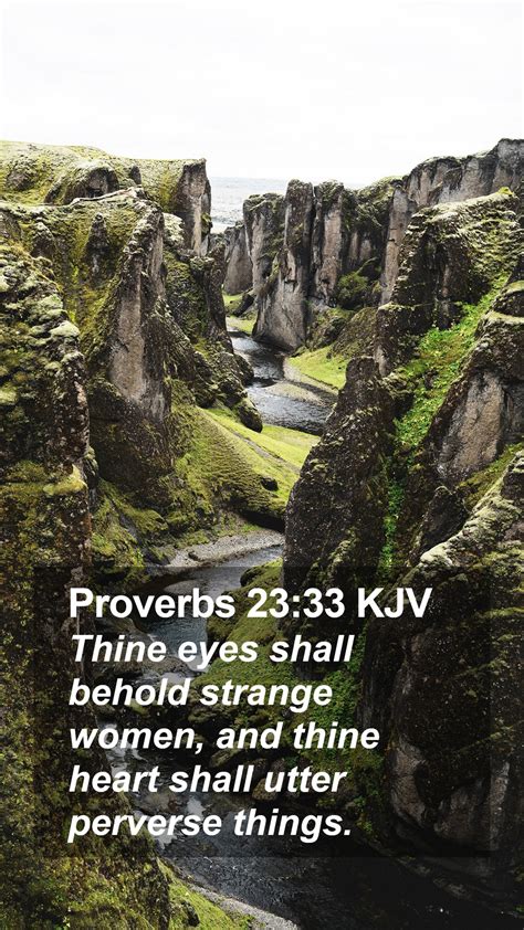 Proverbs 23 33 KJV Mobile Phone Wallpaper Thine Eyes Shall Behold