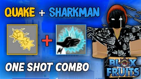 Best Quake Sharkman Karate One Shot Combo L Roblox Blox Fruits