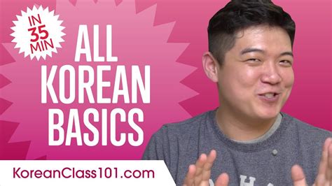 Learn Korean In 35 Minutes All Basics Every Beginners Need Youtube