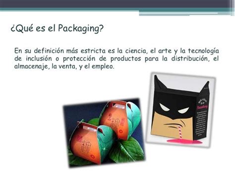 Packaging