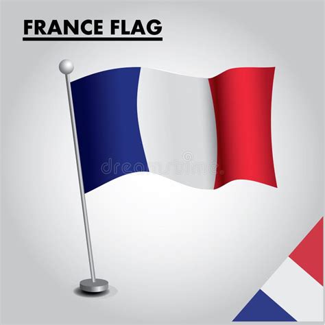 FRANCE Flag National Flag Of FRANCE On A Pole Stock Vector