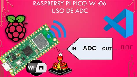 Raspberry Pi Pico W Uso De Adc Conversi N De An Logo A Digital