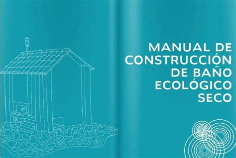 Manual De Construcci N De Ba O Ecol Gico Seco De Arkitectura