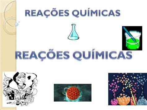 Reações Químicas