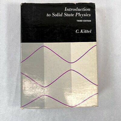 Introduction To Solid State Physics By Kittel 3rd Edition Hardcover