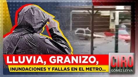 Caos en CDMX por lluvias se inunda el Metro y se desbordan ríos Ciro