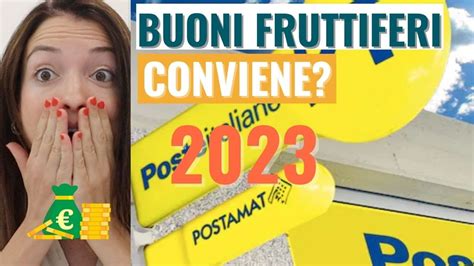 BUONI FRUTTIFERI POSTALI 2023 RENDIMENTI AL 3 Conviene La Mia Onesta