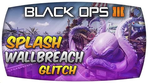 Black Ops Glitches Splash Wall Breach Glitch Bo Glitches Youtube