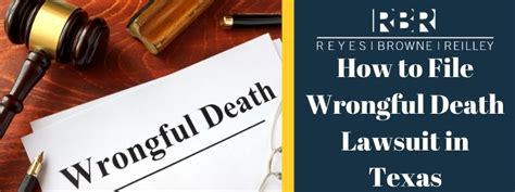 How to File Wrongful Death Lawsuit in Texas - Reyeslaw.com