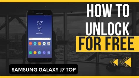 How To Unlock Samsung Galaxy J7 Top For Any Carrier Network Youtube