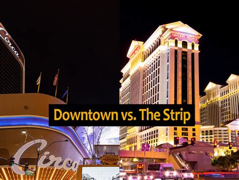 The Strip vs. Downtown Las Vegas - Where to Stay?