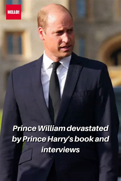 Prince William Devastated Over Prince Harry S Book And Tv Interviews