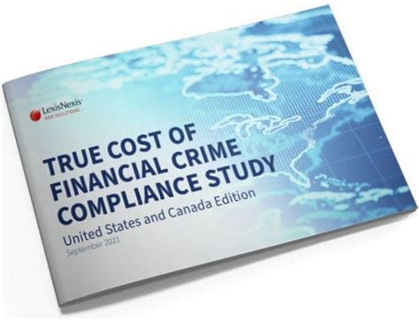 The True Cost Of Financial Crime Compliance Corporate Compliance Insights