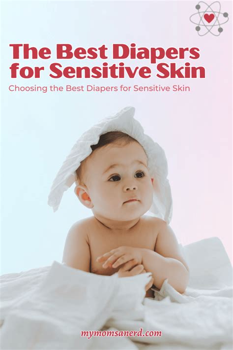 The Best Diapers For Sensitive Skin • My Moms A Nerd