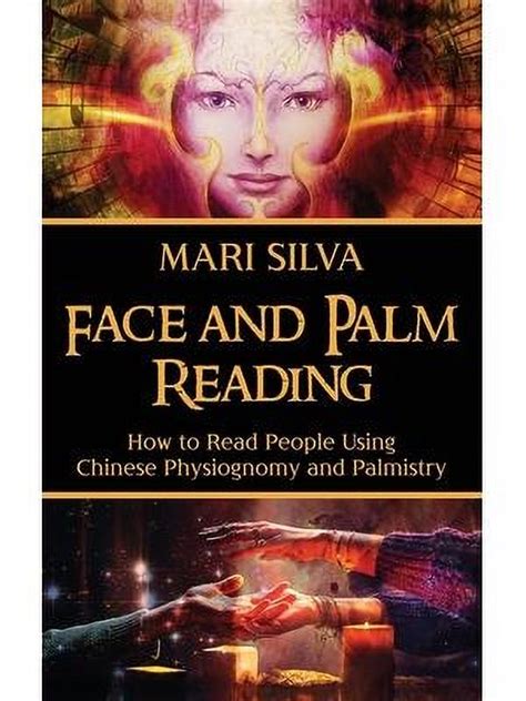 Face And Palm Reading How To Read People Using Chinese Physiognomy And Palmistry