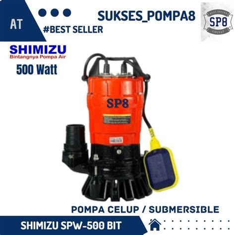 Jual Pompa Celup Shimizu Spw Bit Submersible Pump Shimizu W