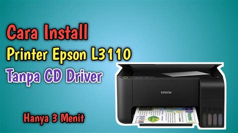 Cara Install Printer Epson L Tanpa Cd Driver Hanya Butuh Waktu