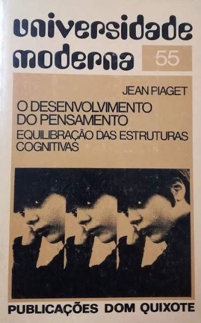 O Desenvolvimento Do Pensamento Equilibra O Das Estruturas Cognitivas