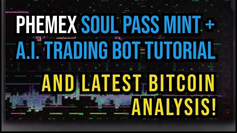 Phemex Soul Pass Minting Tutorial And A I Trading Tutorial