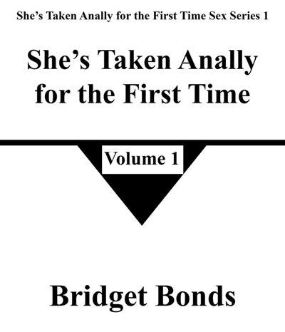Shes Taken Anally For The First Time 1 Shes Taken Anally For The First Time Sex Series 1 1