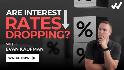 Are Interest Rates Dropping? | WeVett