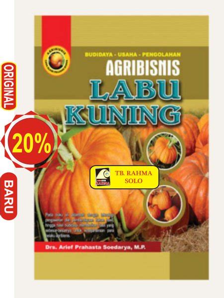 Jual Agribisnis Labu Kuning Arief Prahasto Pustaka Grafika Di Lapak